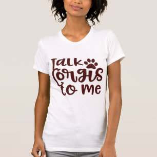 TALK CORGIS TO ME - CORGI TYPOGRAPHY T-Shirt