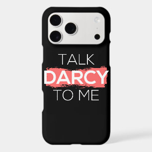 Talk Darcy To Me I iPhone 17 Pro Max Case
