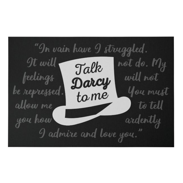 Talk Darcy To Me II Faux Canvas Print (Front)