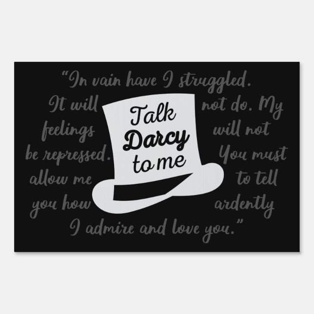 Talk Darcy To Me II Sign (Front)