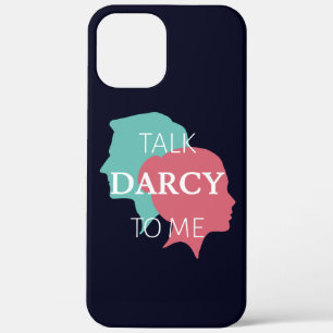 Talk Darcy To Me IV iPhone 12 Pro Max Case