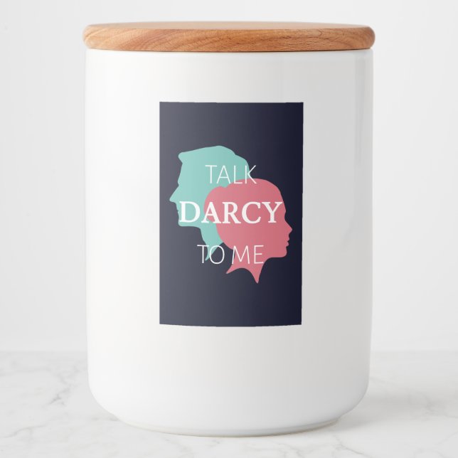 Talk Darcy To Me IV Food Label (Front)