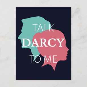 Talk Darcy To Me IV Postcard