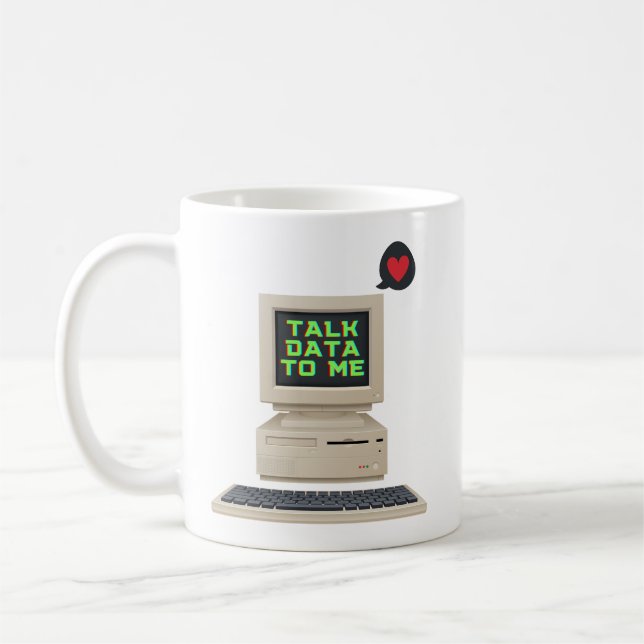 TALK DATA TO ME VINTAGE COMPUTER COFFEE MUG (Left)