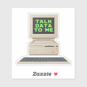 TALK DATA TO ME VINTAGE COMPUTER STICKER