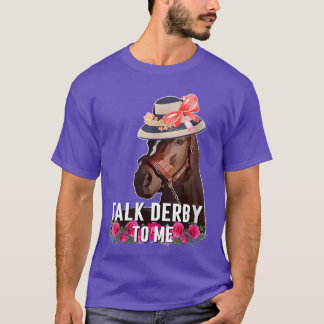 Talk Derby Horse Racing Day family T-Shirt