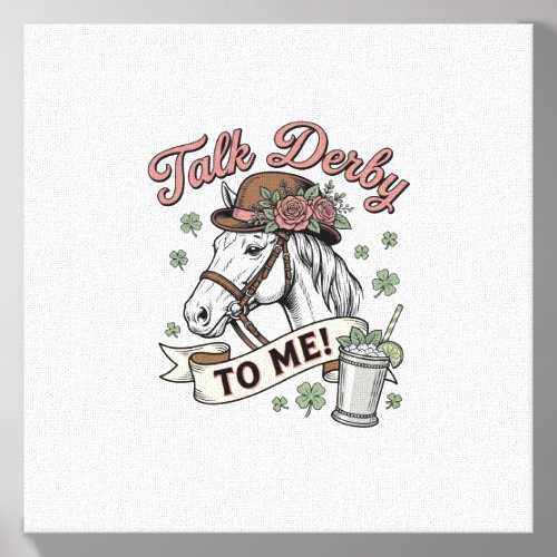 Talk Derby To Me Horse Mint Julep Vintage Shirt_1 Canvas Photo Tile