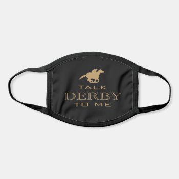 Talk Derby To Me | Horse Race Face Mask by keyandcompass at Zazzle