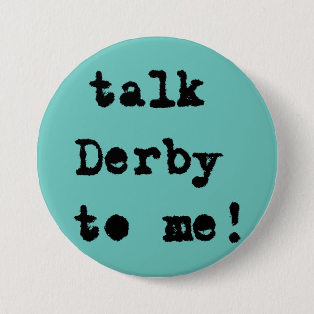 Talk Derby to Me Horse Races Aqua Button (Front)