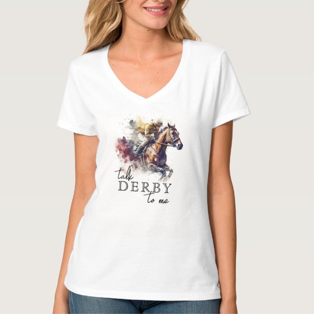 Talk Derby to Me Racehorse  T-Shirt (Front)