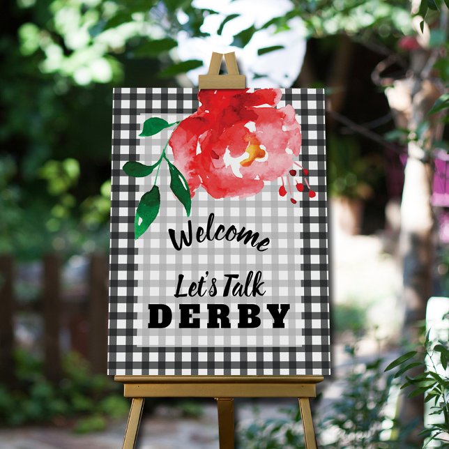 Talk Derby to Me Red Rose on Gingham Welcome Foam Board (Let's Talk Derby red rose on black and white gingham welcome foam board sign)