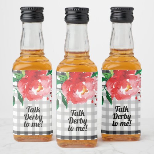 Talk Derby to Me Rose Black White Mini Liquor Bottle Label