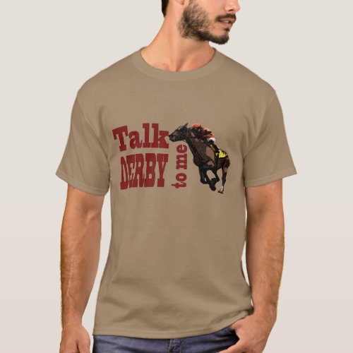 Talk Derby to Me T_Shirt