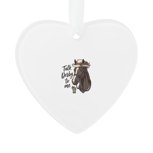 Talk Derby To Me Vintage Horse Racing Shirt Design Ornament