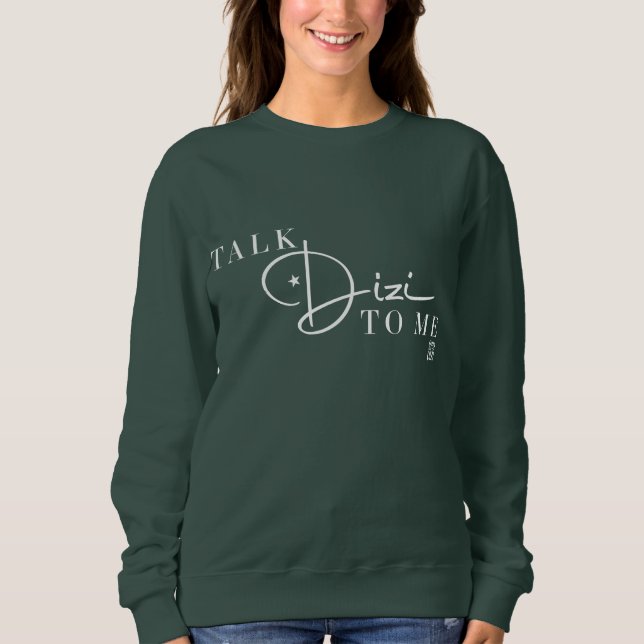 Talk Dizi Script Sweatshirt (Front)