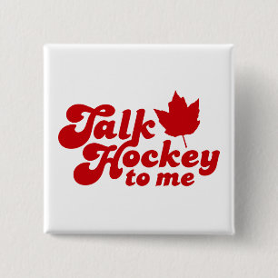Talk Hockey To Me Button
