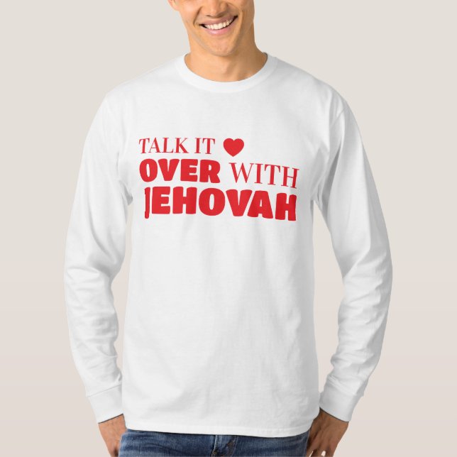 Talk it over with Jehovah, Jesus in T-Shirt (Front)