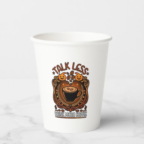 Talk Less Drink More Coffee Cup Halloween Pumpkins