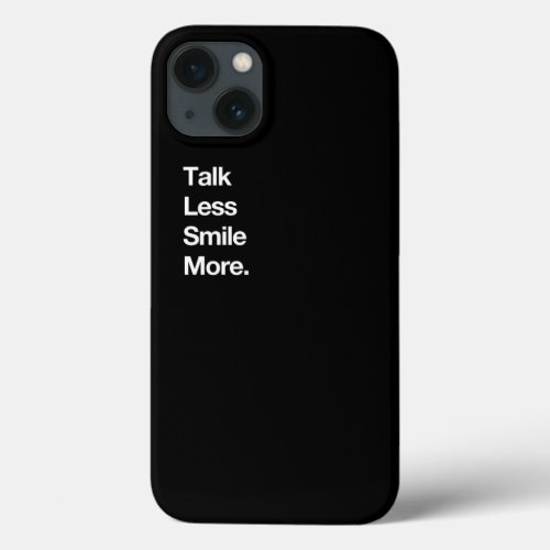 Talk Less Smile More Historic Hamilton Quote Print iPhone 13 Case