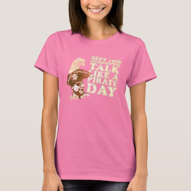 Talk Like A Pirate Day T-Shirt (Front)