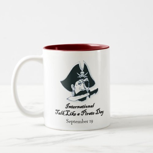 Talk Like a Pirate Day Two_Tone Coffee Mug