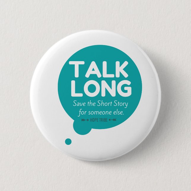 Talk Long - Mental Illness Support - Button (Front)