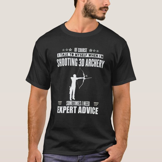 Talk Myself Expert Advice Womens Mens 3D Archery T-Shirt (Front)