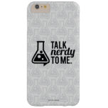 Talk Nerdy Barely There Iphone 6 Plus Case at Zazzle