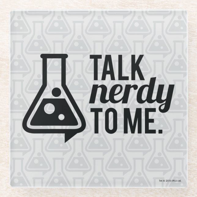 Talk Nerdy Glass Coaster (Front)