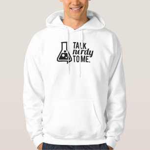 Talk Nerdy Hoodie
