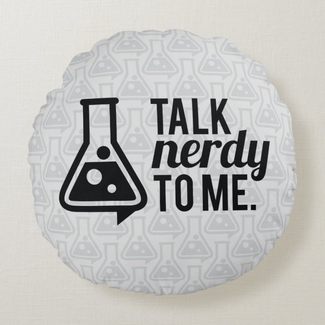 Talk Nerdy Round Pillow (Front)