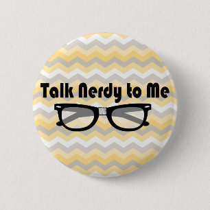 Talk Nerdy To Me Button