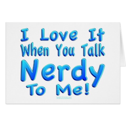 Talk Nerdy To Me Cards (Front Horizontal)