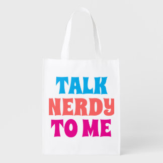 TALK NERDY TO ME GROCERY BAG