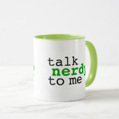Talk nerdy to me mug (Front Right)