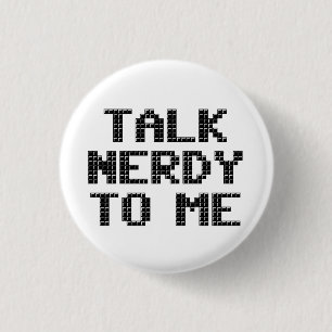 Talk Nerdy to Me Pixelated Button