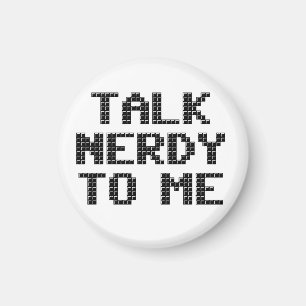 Talk Nerdy to Me Pixelated Magnet