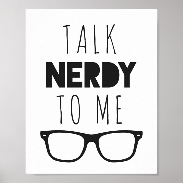 Talk Nerdy to me Poster (Front)