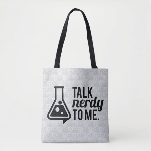 Talk Nerdy Tote Bag