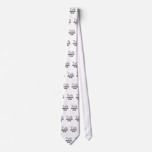 Talk Phonetics To Me Speech Pathologis Slp Gifts Neck Tie (Front)