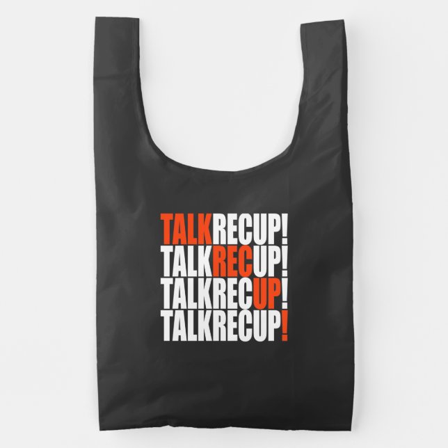 TALK-REC-UP! REUSABLE BAG (Front)