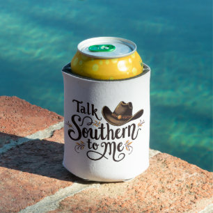Talk Southern to Me Funny Cowboy Hat Western   Can Cooler