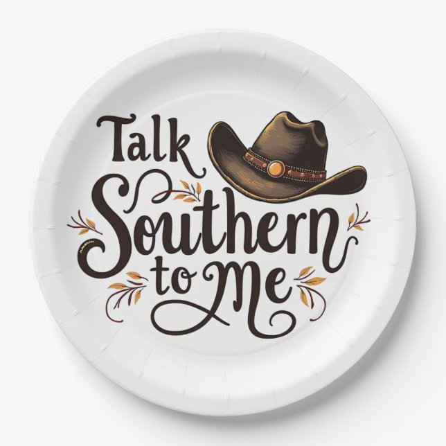 Talk Southern to Me Funny Cowboy Hat Western   Paper Plates (Front)