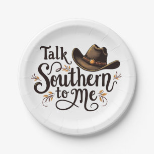 Talk Southern to Me Funny Cowboy Hat Western Paper Plates