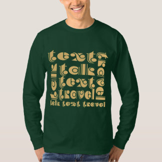 Talk Text Travel Men's Dr Green  Long Sleeve  T-Shirt
