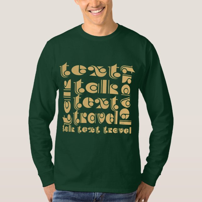 Talk Text Travel Men's Dr Green  Long Sleeve  T-Shirt (Front)