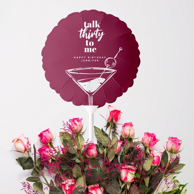 Talk Thirty To Me 30th Birthday Cocktail Party Balloon (Creator Uploaded)