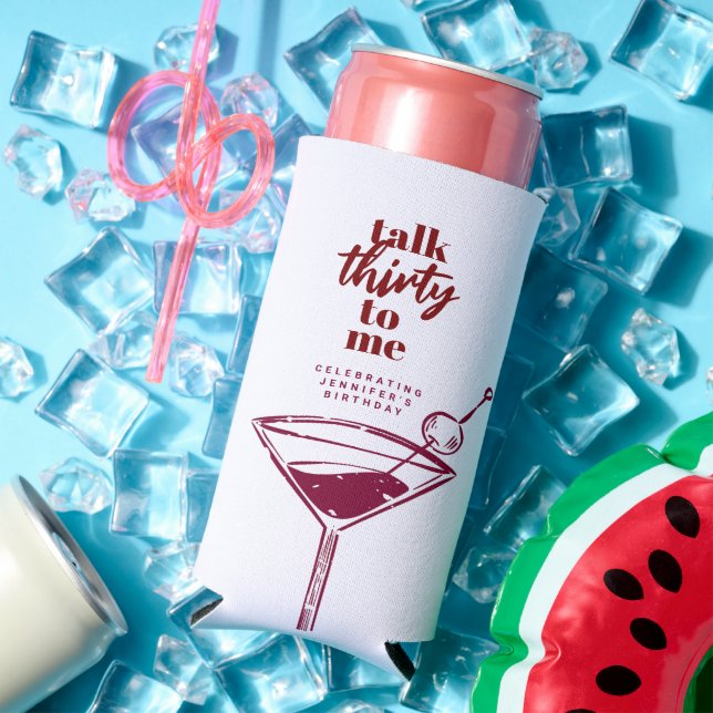 Talk Thirty To Me 30th Birthday Cocktail Party   Seltzer Can Cooler (In Situ Summer)