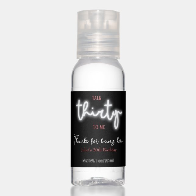 Talk Thirty To Me, 30th Birthday Party Hand Sanitizer (Front)