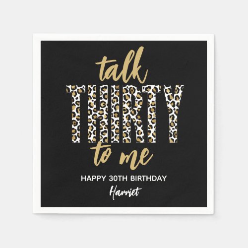 Talk THIRTY to Me 30th Birthday Party  Napkins